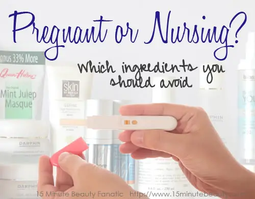 What Ingredients To Avoid In Skin Care Products When Pregnant