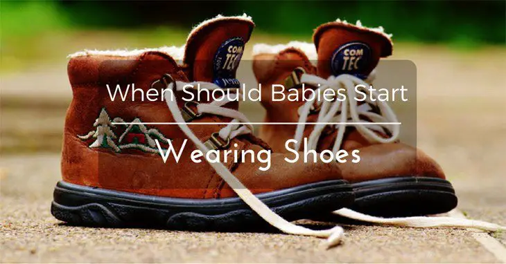 When Should Babies Start Wearing Shoes